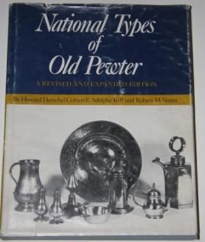 Seller image for National Types of Old Pewter. A Revised and Expanded Edition for sale by White Fox Rare Books, ABAA/ILAB