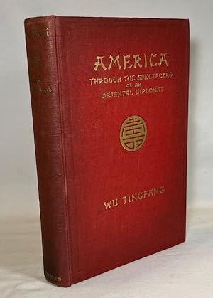 Seller image for America Through the Spectacles of an Oriental Diplomat for sale by Clausen Books, RMABA