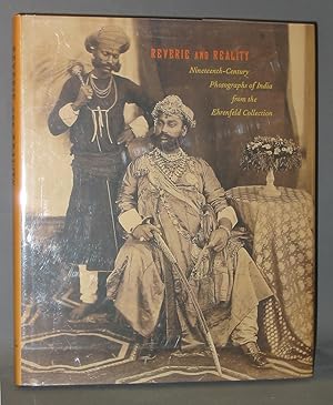 Bild des Verkufers fr Reverie and Reality: Nineteenth-Century Photographs of India from the Ehrenfeld Collection zum Verkauf von Exquisite Corpse Booksellers