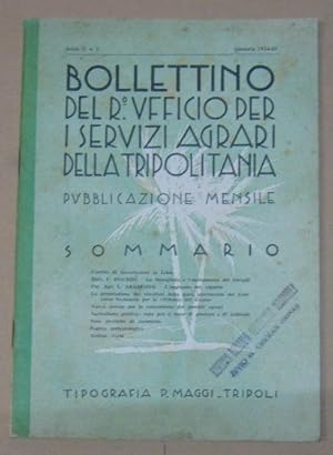 BOLLETTINO DEL REGIO UFFICIO PER I SERVIZI AGRARI DELLA TRIPOLITANIA ( anno III, numero1 gennaio ...