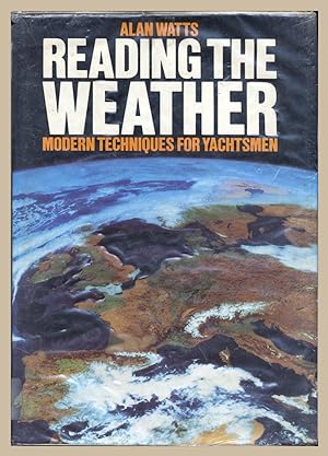 Imagen del vendedor de Reading the Weather : Modern Techniques for Yachtsmen a la venta por Martin Harrison