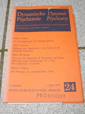 Dynamische Psychiatrie 7. Jahrgang, 1. Heft 1974 Internat. Zeitschrift für Psychiatrie und Psycho...