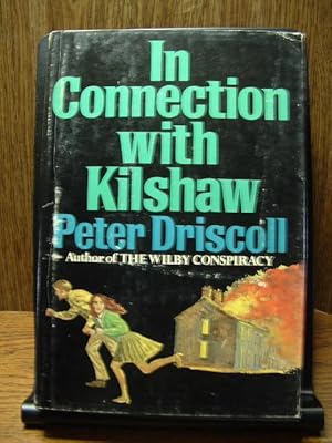 Bild des Verkufers fr IN CONNECTION WITH KILSHAW zum Verkauf von The Book Abyss