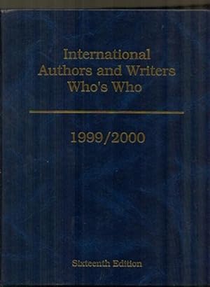 Bild des Verkufers fr International Authors and Writers Who's Who 1999-2000 zum Verkauf von Sonnets And Symphonies