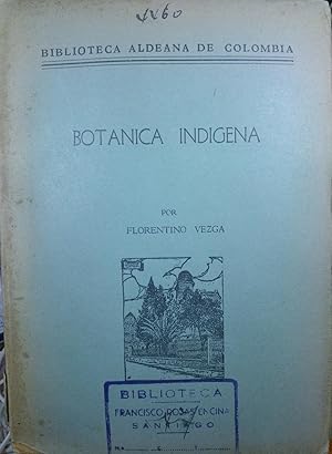 Botánica indígena. Prólogo de Gustavo Otero Muñoz