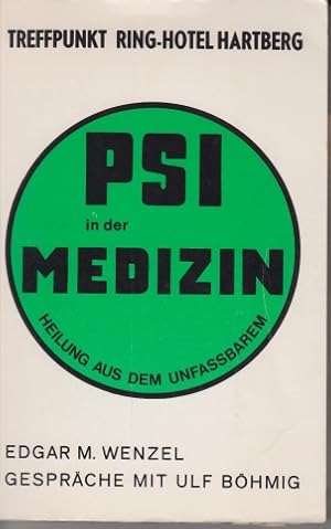 PSI in Der Medizin - Heilung Aus Dem Unfaßbarem