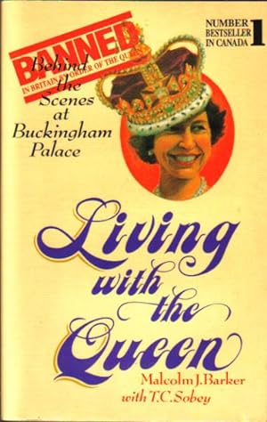 Seller image for LIVING WITH THE QUEEN for sale by Black Stump Books And Collectables