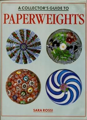 A Collector's Guide to Paperweights