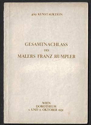 Bild des Verkufers fr Gesamtnachlass des Malers Franz Rumpler - Wien Dorotheum 1. und 2. oktober 1931 zum Verkauf von ART...on paper - 20th Century Art Books