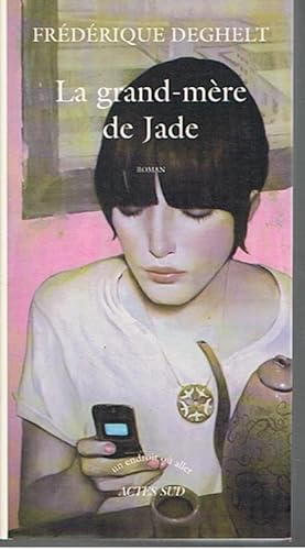 Imagen del vendedor de La grand-mre de Jade a la venta por Joie de Livre