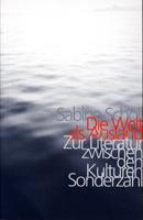 Seller image for Die Welt als Ausland - Zur Literatur zwischen den Kulturen for sale by Der Ziegelbrenner - Medienversand