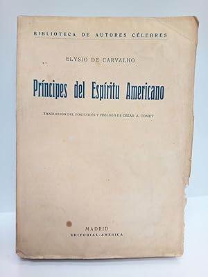 Immagine del venditore per Prncipes del Espritu Americano / Traduc. del portugus y prlogo de Csar A. Comet venduto da Librera Miguel Miranda