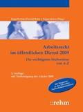Bild des Verkufers fr Arbeitsrecht im ffentlichen Dienst 2009: Die wichtigsten Stichwrter von A-Z zum Verkauf von Versandbuchhandlung Kisch & Co.
