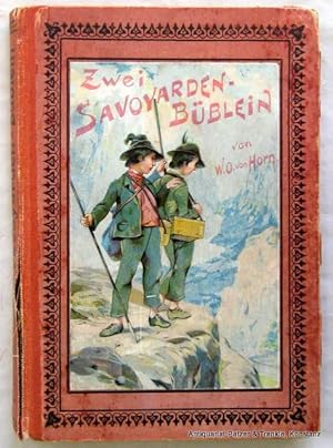 Bild des Verkufers fr Von den zwei Savoyarden-Bblein. Neue illustrierte Ausgabe. Konstanz, Hirsch, ca. 1905. Kl.-8vo. Mit 4 Farbtafeln. 144 S. Or.-Hlwd. mit farbigem Deckelbild; Kanten beschabt, etw. gelockert. - Papier etw. gebrunt u. braunfleckig. zum Verkauf von Jrgen Patzer