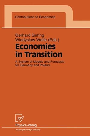 Seller image for Economies in Transition. A System of Models and Forecasts for Germany and Poland. for sale by Antiquariat Thomas Haker GmbH & Co. KG