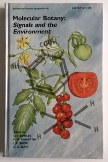 Bild des Verkufers fr MOLECULAR BOTANY: SIGNALS AND THE ENVRONMENT zum Verkauf von Chris Barmby MBE. C & A. J. Barmby