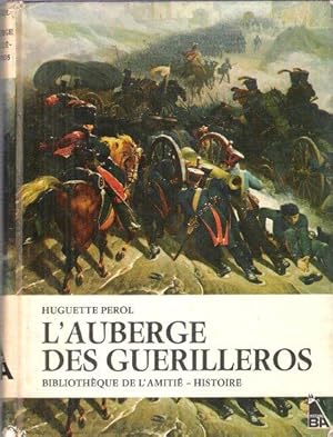 L'Auberge Des Guérilleros