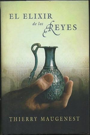 EL ELIXIR DE LOS REYES.