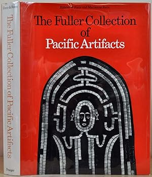 THE FULLER COLLECTION OF PACIFIC ARTIFACTS.