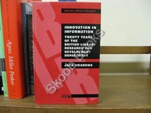 Seller image for Innovation in Information: Twenty Years of the British Library Research and Development Department (British Library Research Series) for sale by PsychoBabel & Skoob Books