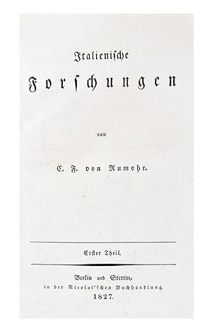 Bild des Verkufers fr Italienische Forschungen. Erster-Dritter Theil. 3 vols. zum Verkauf von Hellmut Schumann Antiquariat