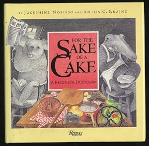 Seller image for For the Sake of A Cake for sale by Between the Covers-Rare Books, Inc. ABAA