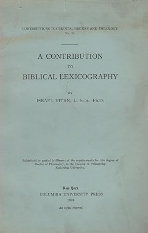 A CONTRIBUTION TO BIBLICAL LEXICOGRAPHY