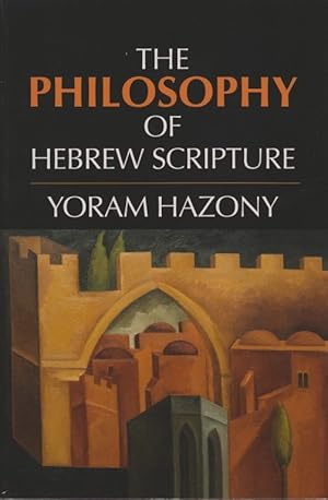 THE PHILOSOPHY OF HEBREW SCRIPTURE : AN INTRODUCTION