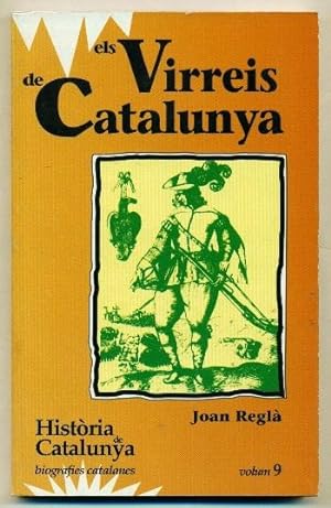 Immagine del venditore per ELS VIRREIS DE CATALUNYA (Biografies Catalanes, volum 9) venduto da Ducable Libros