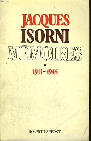 Bild des Verkufers fr MEMOIRES. TOME 1 : 1911-1945. zum Verkauf von Le-Livre