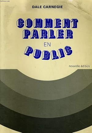 Image du vendeur pour COMMENT PARLER EN PUBLIC mis en vente par Le-Livre