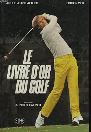 Bild des Verkufers fr LE LIVRE D'OR DU GOLF zum Verkauf von Le-Livre