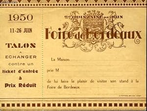 Seller image for 1 TICKET DE LA FOIRE DE BORDEAUX for sale by Le-Livre