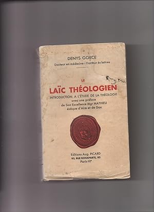 LE LAIC THEOLOGIEN - Introduction à L'étude De La Théologie