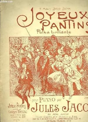 Seller image for JOYEUX PANTINS polka brillante POUR PIANO for sale by Le-Livre