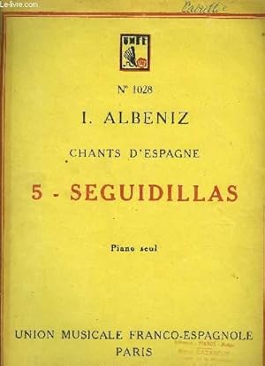 Image du vendeur pour 5-SEGUIDILLAS CHANTS D'ESPAGNE pour piano seul mis en vente par Le-Livre