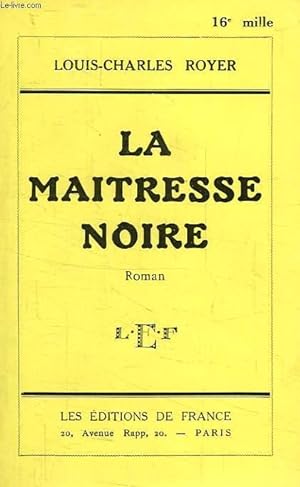 Seller image for LA MAITRESSE NOIRE for sale by Le-Livre