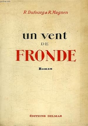 Seller image for UN VENT DE FRONDE for sale by Le-Livre