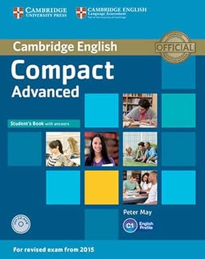 Image du vendeur pour Compact Advanced Student's Book With Answers With Cd-rom (Book & Merchandise) mis en vente par Grand Eagle Retail