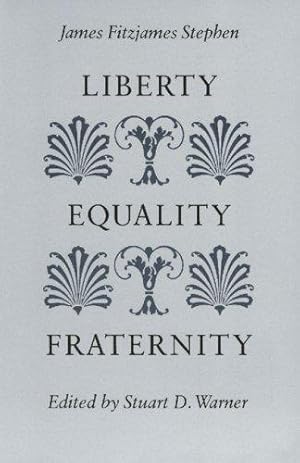 Imagen del vendedor de Liberty, Equality, Fraternity a la venta por Monroe Street Books