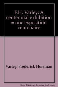 Immagine del venditore per F.H. Varley: A centennial exhibition = F.H. Varley : une exposition centenaire venduto da Monroe Street Books