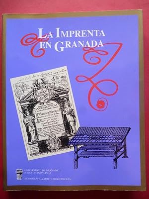 Imagen del vendedor de La Imprenta en Granada. Introduccin Antonio Gallego Morell. Revisin cientfica Cristina Vies Millet. a la venta por Carmichael Alonso Libros