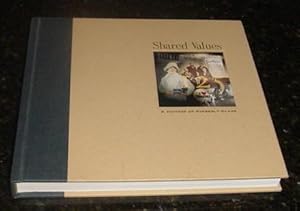 Seller image for Shared Values - A History of Kimberly-Clark for sale by Makovski Books