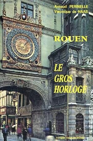 Image du vendeur pour ROUEN LE GROS HORLOGE. mis en vente par Le-Livre