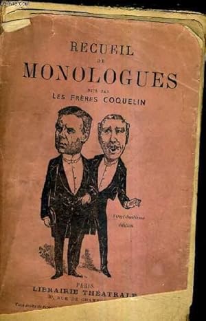 Seller image for RECUEIL DE MONOLOGUES - E.BANEUX G.BRIET P.CLOQUEMON A.DELILIA E.DEPRE E.DEUTSCH J.GASCOGNE A.GUILLON CH.LEROY L.PERICAUD O. PRADELS L.PUECH TOUCHATOUT / 28E EDITION. for sale by Le-Livre