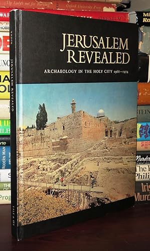 JERUSALEM REVEALED Archaeology in the Holy City, 1968-1974