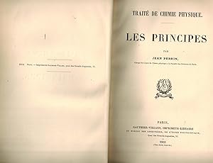 Traite De Chimie Physique. Les Principes