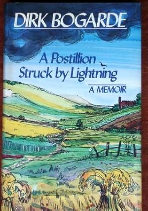 Seller image for A Postillion Struck By Lightning: A Memoir for sale by Canford Book Corral