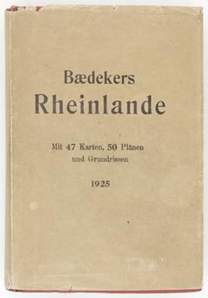 Die Rheinlande von der Elsassischen bis zur Hollandischen Grenze Rheinpfalz. Saargebiet