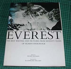 Everest - The Best Writing and Pictures from Seventy Years of Human Endeavour